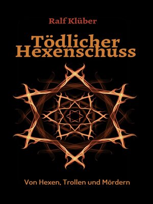 cover image of Tödlicher Hexenschuss